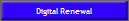 Digital Renewal